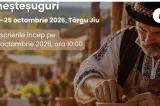 Târgul Național de Artizanat și Meșteșuguri vine la Târgu Jiu. Înscrierile încep pe 5 octombrie